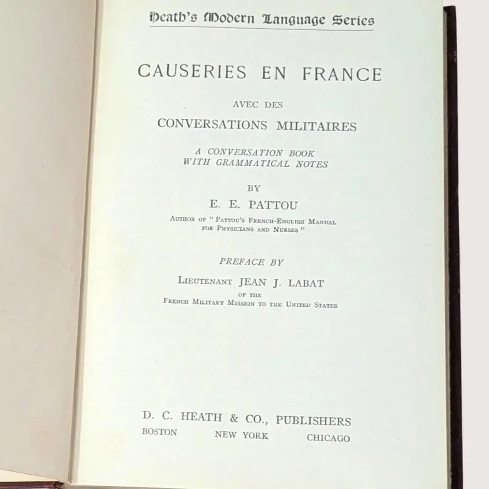 1918 Causeries En France Heath E E Pattou Hardcover Book